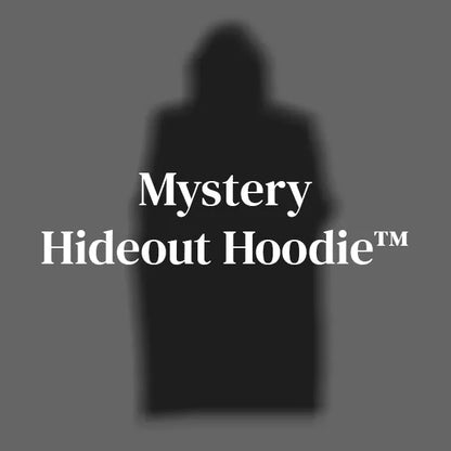 Factory Sale: Hideout Hoodie™